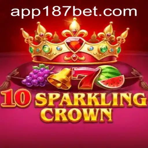 Immersing in 10SparklingCrown: A Glance at Gameplay and Getting Started with 187bet PH Login