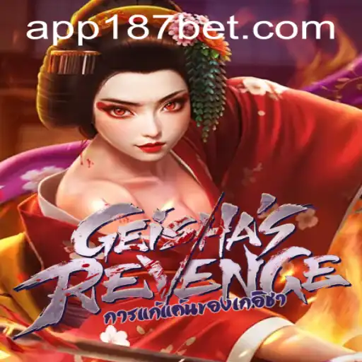 Exploring the Allure of GeishasRevenge and the Connection to 187bet PH Login